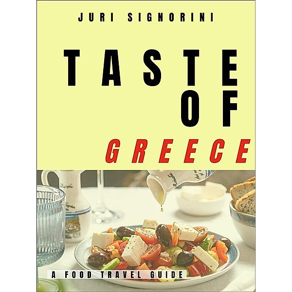 Taste of... Greece, Juri Signorini