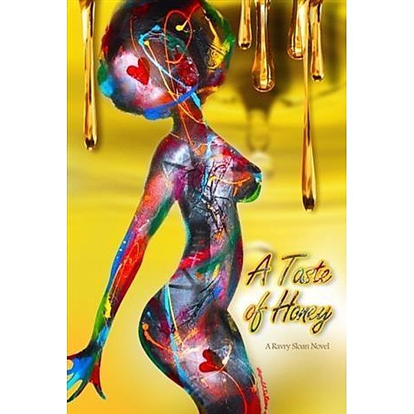 Taste of Honey, Ravry Sloan