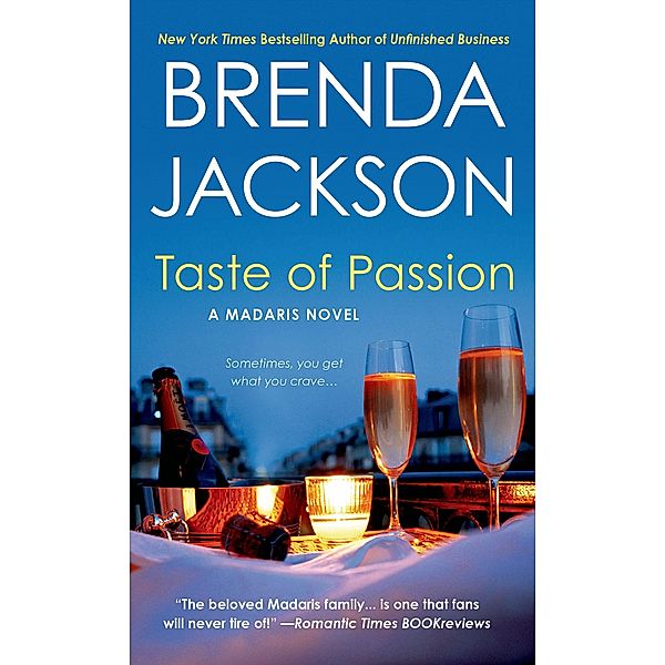 Taste of Passion / Madaris Family Novels Bd.15, Brenda Jackson