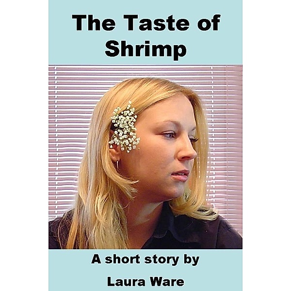Taste of Shrimp / JJ Press, Laura Ware