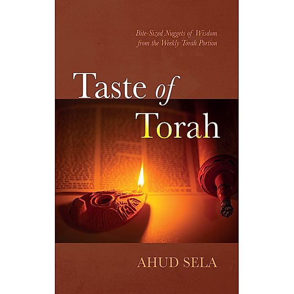 Taste of Torah, Ahud Sela