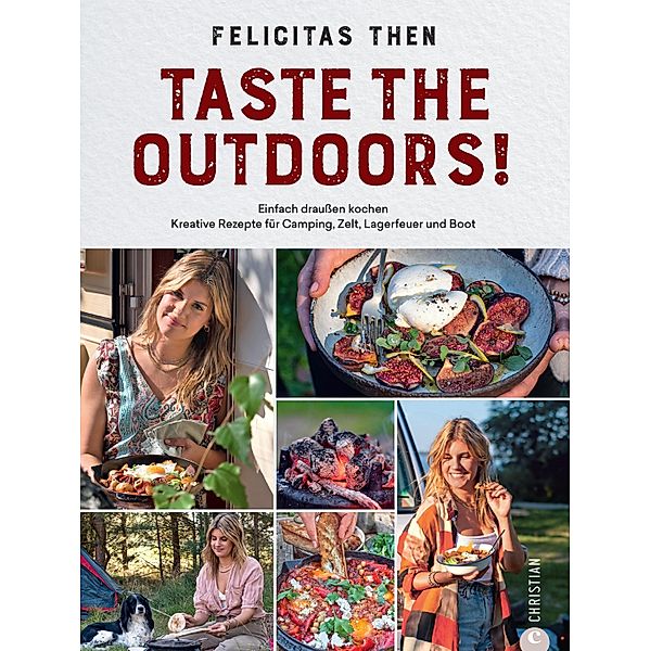 Taste the Outdoors!, Felicitas Then