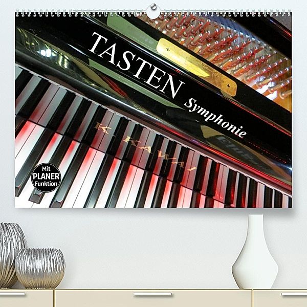 TASTEN Symphonie (Premium, hochwertiger DIN A2 Wandkalender 2023, Kunstdruck in Hochglanz), Renate Bleicher