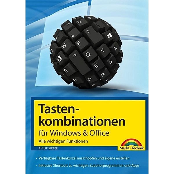 Tastenkombinationen für Windows & Office, Philip Kiefer