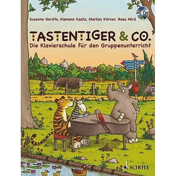 Tastentiger & Co., m. Audio-CD, Susanne Gerdts, Klemens Kaatz, Marlies Körner