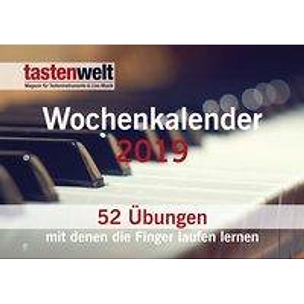 Tastenwelt Wochenkalender 2019