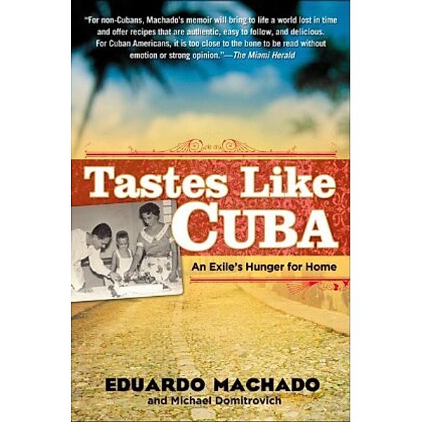 Tastes Like Cuba, Eduardo Machado, Michael Domitrovich