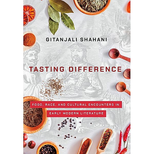 Tasting Difference / Cornell University Press, Gitanjali G. Shahani