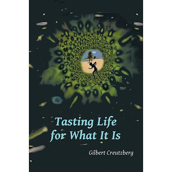 Tasting Life for What It Is / SBPRA, Gilbert Creutzberg