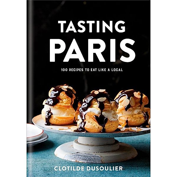 Tasting Paris, Clotilde Dusoulier