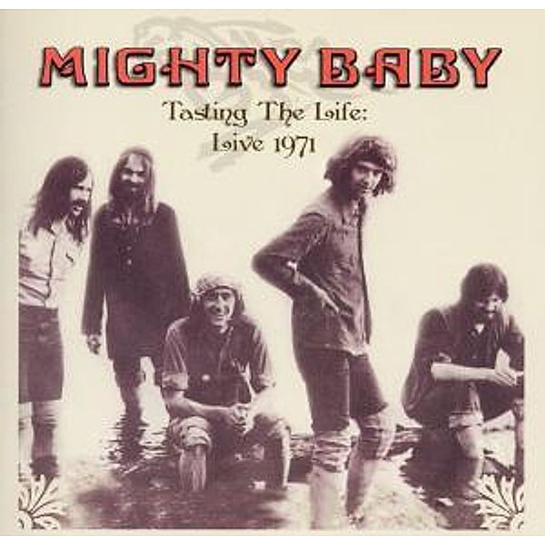 Tasting The Life-Live, Mighty Baby