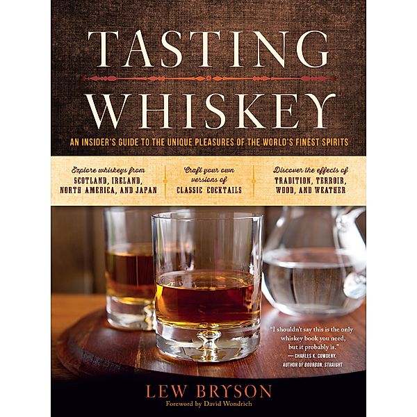 Tasting Whiskey, Lew Bryson