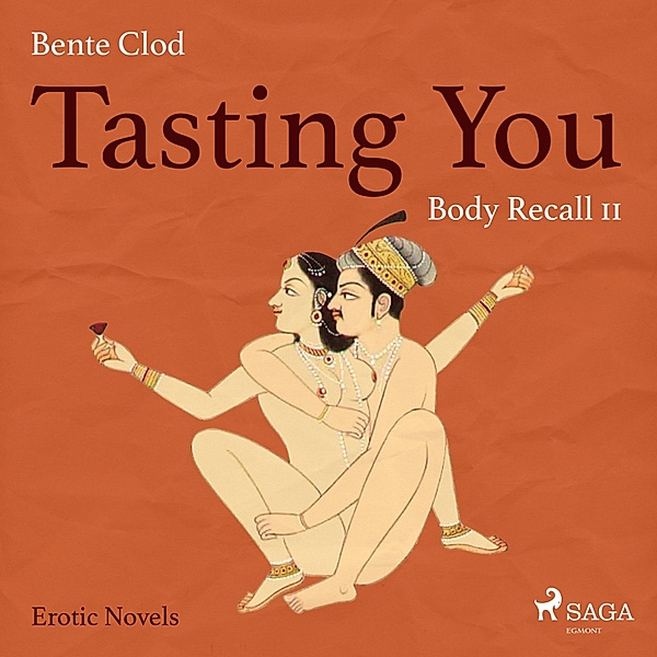 Tasting You - 11 - Tasting You, 11: Body Recall (Unabridged), Bente Clod