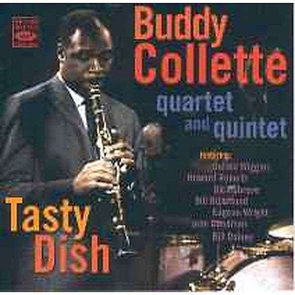 Tasty Dish, Buddy Quintet Collette & Quartet