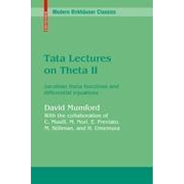Tata Lectures on Theta II, David Mumford