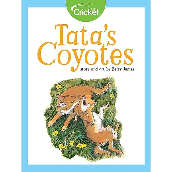 Tata's Coyotes, Betsy James