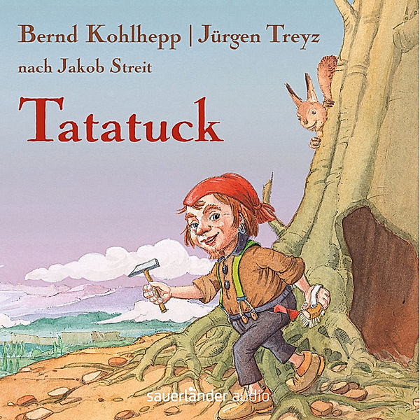Tatatuck, 1 Audio-CD, Jakob Streit