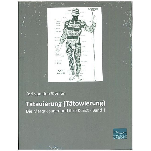 Tatauierung (Tätowierung), Karl von den Steinen
