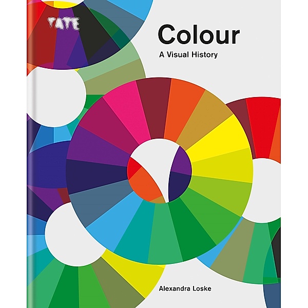 Tate: Colour: A Visual History / Tate Bd.5, Alexandra Loske