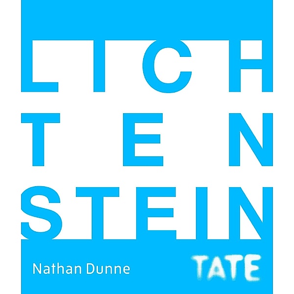 Tate Introductions: Lichtenstein / Tate Introductions Bd.2, Nathan Dunne