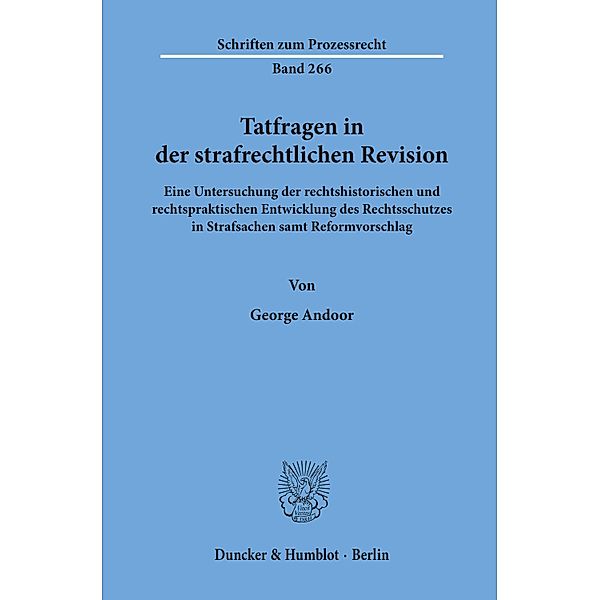 Tatfragen in der strafrechtlichen Revision., George Andoor