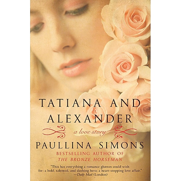Tatiana and Alexander, Paullina Simons