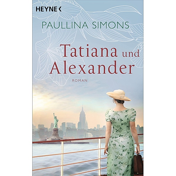 Tatiana und Alexander / Tatiana & Alexander Bd.2, Paullina Simons