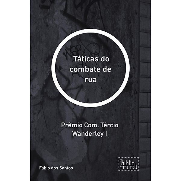 Táticas do combate de rua, Fabio dos Santos