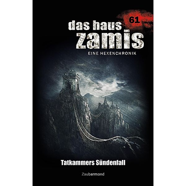 Tatkammers Sündenfall / Das Haus Zamis Bd.61, Michael Marcus Thurner, Logan Dee