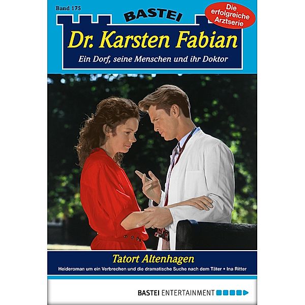 Tatort Altenhagen / Dr. Karsten Fabian Bd.175, Ina Ritter