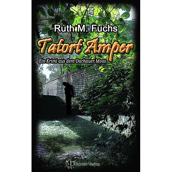 Tatort Amper, Ruth M Fuchs