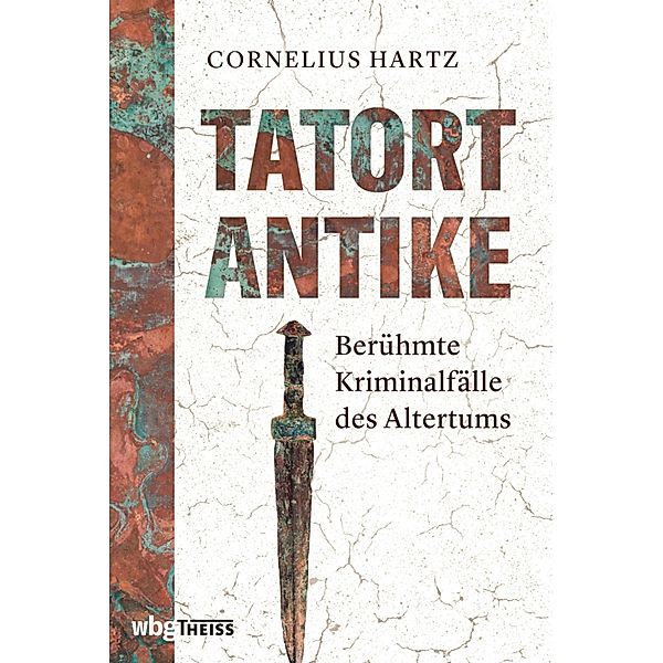 Tatort Antike, Cornelius Hartz