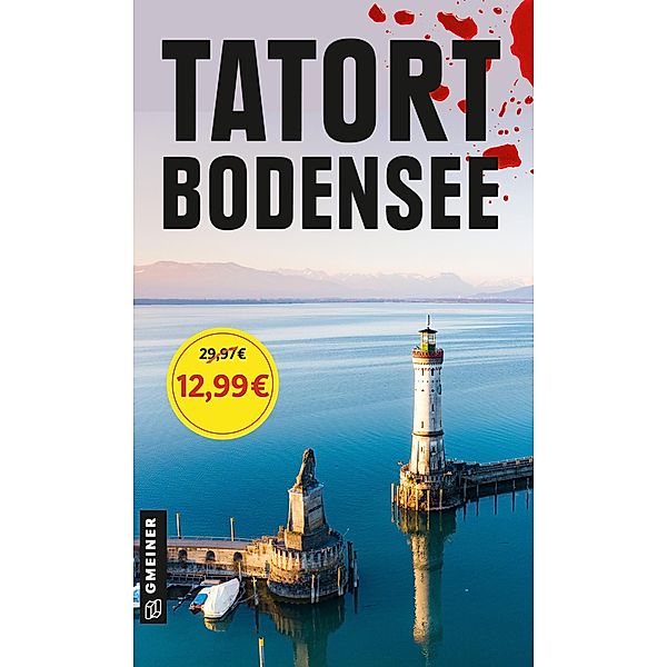 Tatort Bodensee, Eva-Maria Bast, Marlies Grötzinger, Gunter Haug