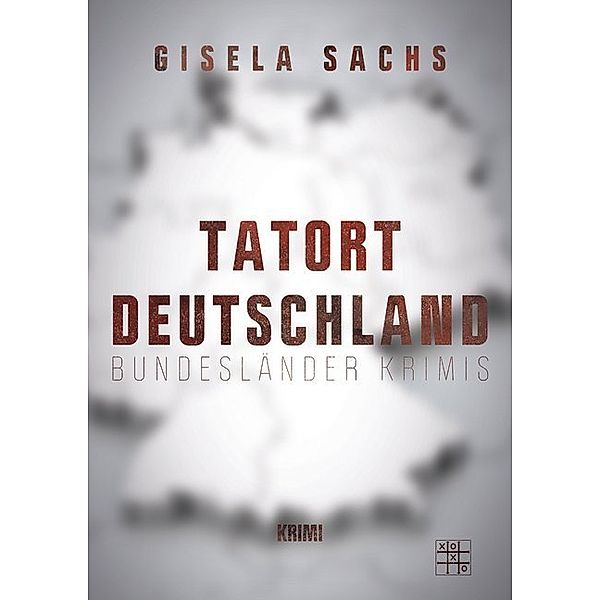 Tatort Deutschland, Gisela Sachs