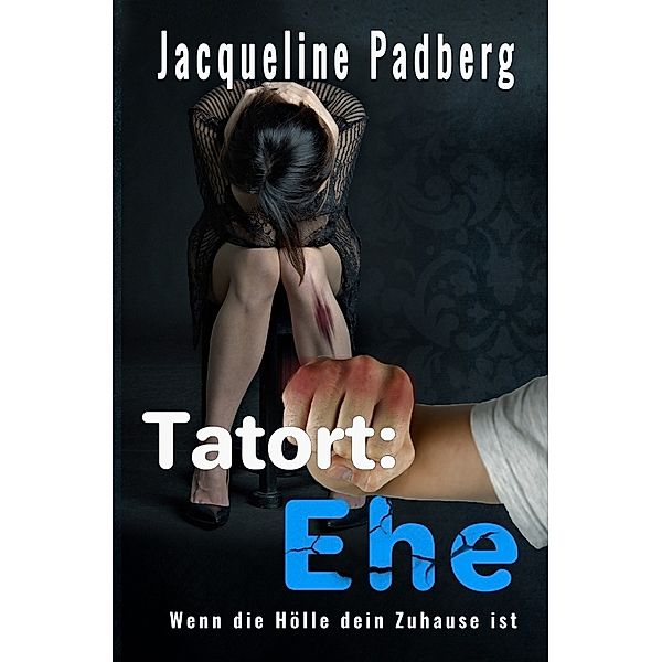 Tatort: Ehe, Jacqueline Padberg