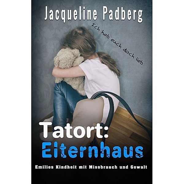 Tatort: Elternhaus, Jacqueline Padberg