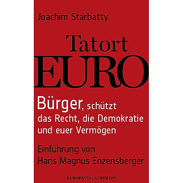 Tatort Euro, Joachim Starbatty
