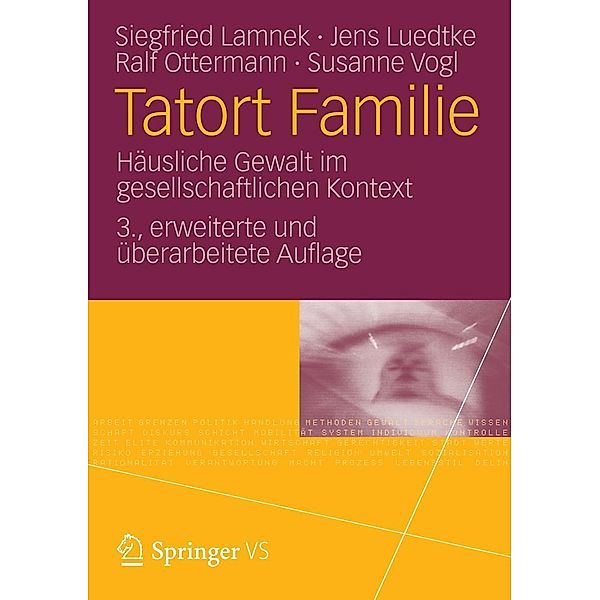 Tatort Familie, Siegfried Lamnek, Jens Luedtke, Ralf Ottermann, Susanne Vogl