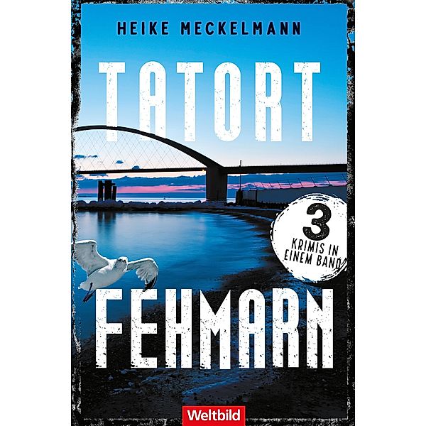 Tatort Fehmarn / Kommissar Westermann Bd.1-3, Heike Meckelmann