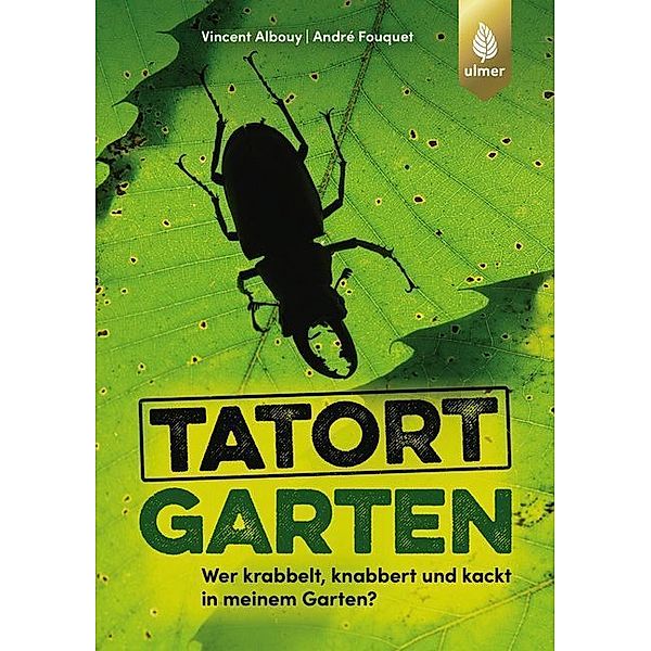 Tatort Garten, Vincent Albouy, André Fouquet