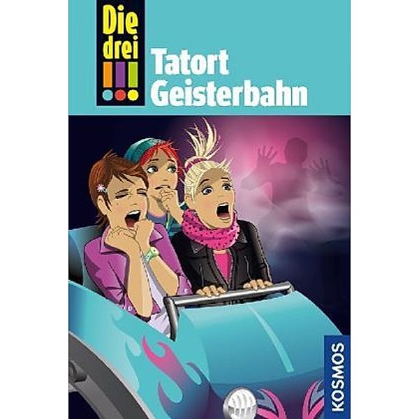 Tatort Geisterbahn / Die drei Ausrufezeichen Bd.67, Mira Sol