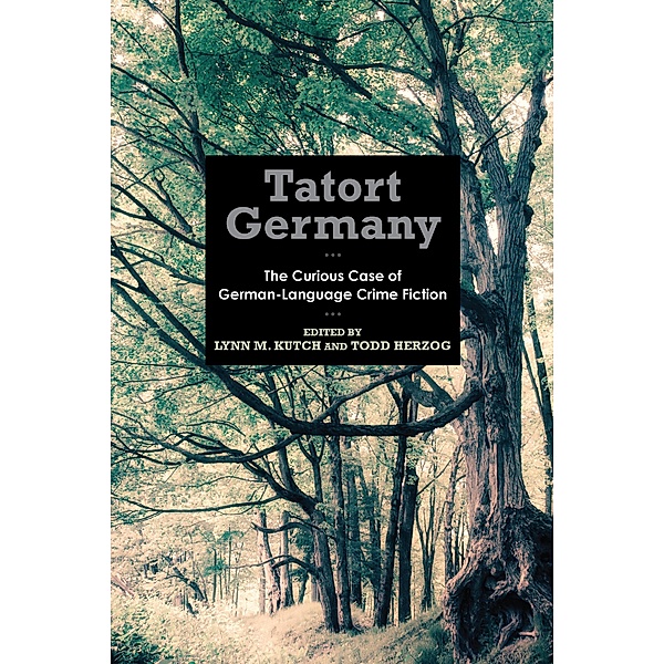 Tatort Germany / Studies in German Literature Linguistics and Culture Bd.156