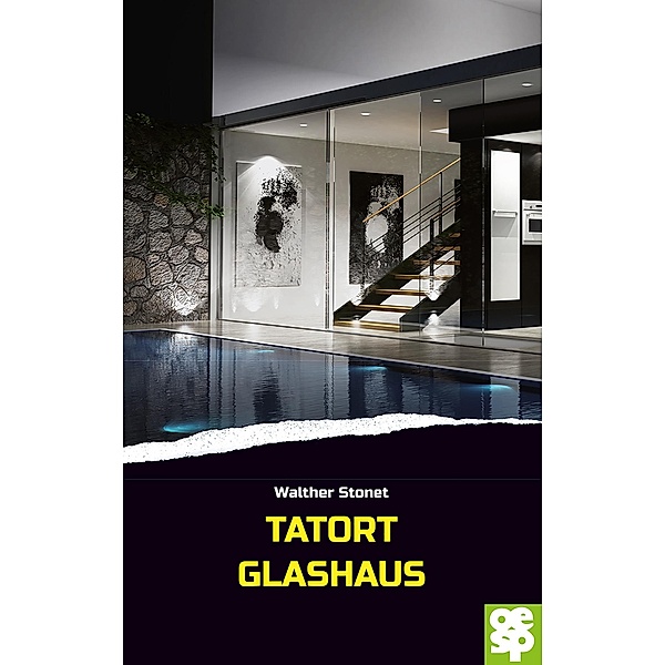 Tatort Glashaus, Walther Stonet