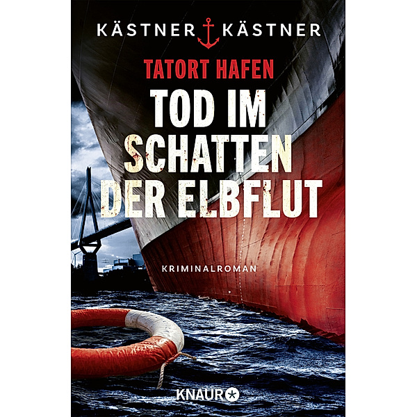 Tatort Hafen - Tod im Schatten der Elbflut, Kästner & Kästner