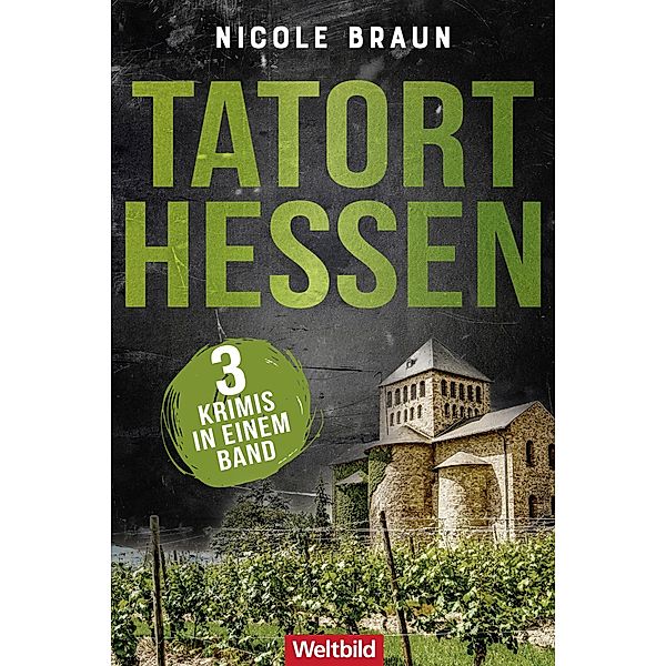 Tatort Hessen / Landarzt Edgar Brix Bd.1-3, Nicole Braun