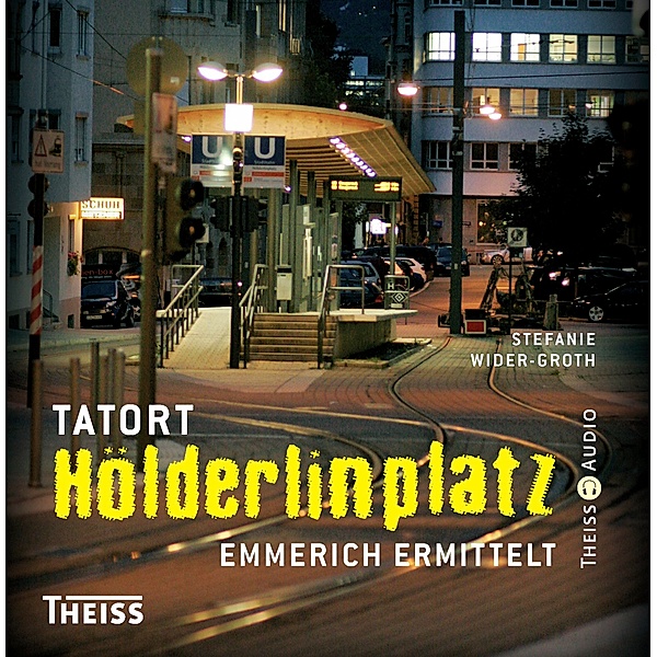 Tatort Hölderlinplatz, 5 Audio-CD, Stefanie Wider-Groth