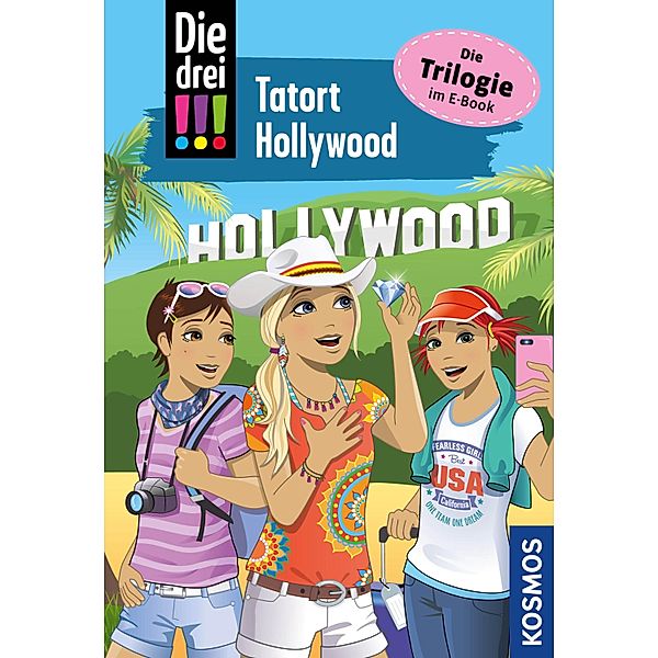 Tatort Hollywood / Die drei Ausrufezeichen Bd.75, Kirsten Vogel, Ann-Katrin Heger