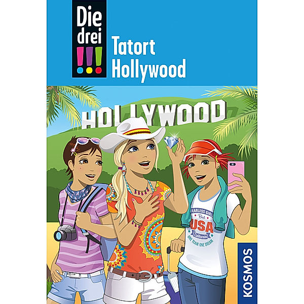 Tatort Hollywood / Die drei Ausrufezeichen Bd.75, Ann-Katrin Heger, Kirsten Vogel