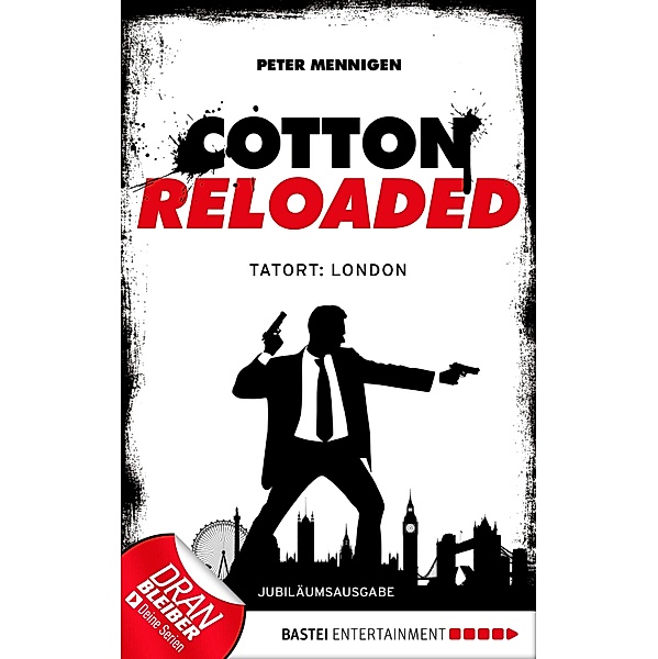 Tatort: London / Cotton Reloaded Bd.30, Peter Mennigen