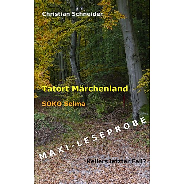 Tatort Märchenland - SOKO Selma, Christian Schneider